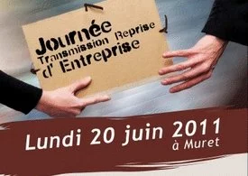 Une Journée transmission reprise d'entreprise, le 20 juin